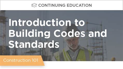 Introduction to Building Codes and Standards