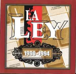 La Ley – 1990-1994 (2006, CD) - Discogs