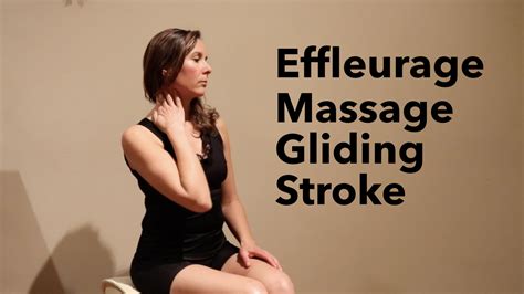 Effleurage The Gliding Stroke — Self-Massage for Health and Fitness