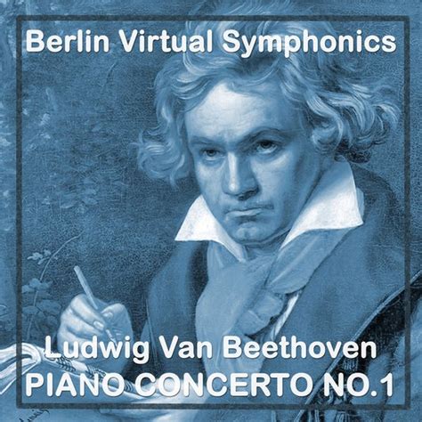 Album Ludwig Van Beethoven Piano Concerto No.1 , Ludwig van Beethoven by Berlin Virtual ...