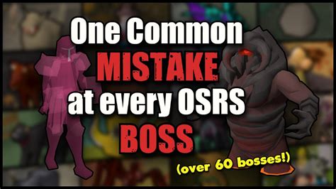 1 Common Mistake at EVERY OSRS Boss - YouTube