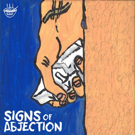 Signs of Abjection | Volk Soup