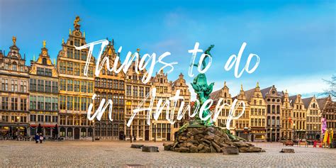 7 Things to do in Antwerp in 2024 (by an actual local) - Travels With Missy