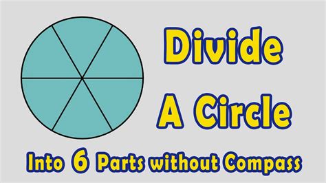 How to Divide a Circle into 6 Equal Parts ( Without Compass ) - YouTube