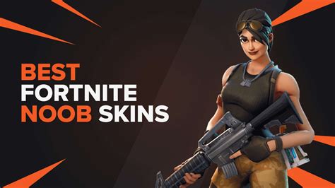 The Noob Skins of Fortnite