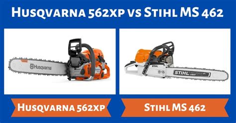 Husqvarna 562xp vs Stihl MS 462 – What’s The Better Chainsaw? - The ...