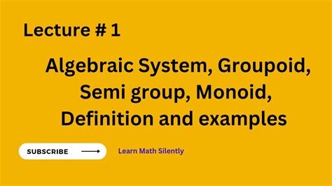 Algebraic System || Groupoid || Semi-group || Monoid || Definitions || Examples || - YouTube