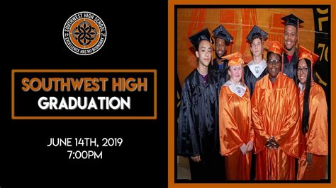 Southwest High School Graduation 2019 - YouTube