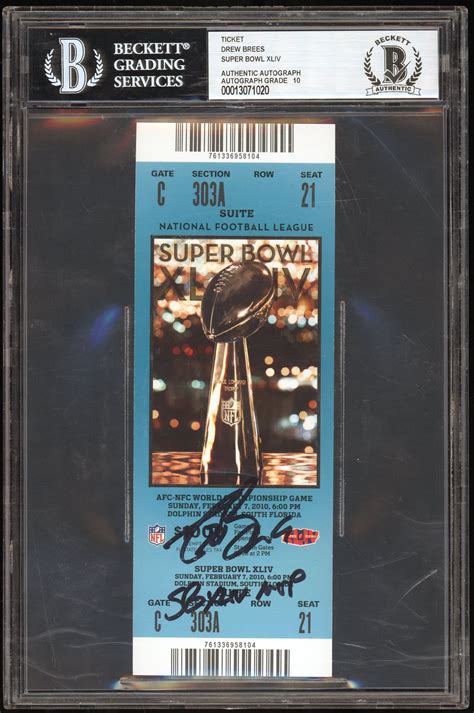 Lot Detail - Drew Brees Signed Super Bowl XLIV Ticket with "SB XLIV MVP ...