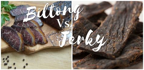 Biltong Vs Jerky! So what's the real difference between them?