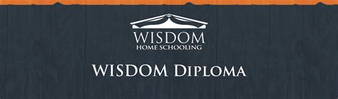 WISDOM Diploma & High School Certificate - WISDOM Home Schooling