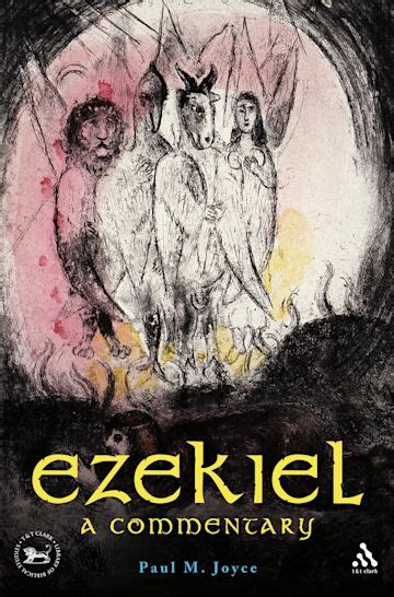 Ezekiel: A Commentary: : The Library of Hebrew Bible/Old Testament Studies Paul M. Joyce T&T Clark