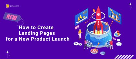 How to Create Landing Pages for a New Product Launch | 2Stallions