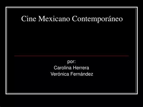 PPT - Cine Mexicano Contemporáneo PowerPoint Presentation, free ...