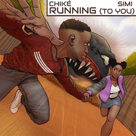 Chiké & Simi – Running (To You) - AfroFire