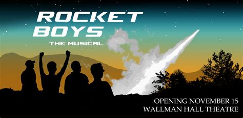 “ROCKET BOYS THE MUSICAL” at FSU Wallman Hall - Marion County CVB