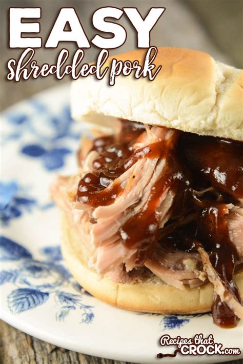 Easy Shredded Pork - Recipes That Crock!