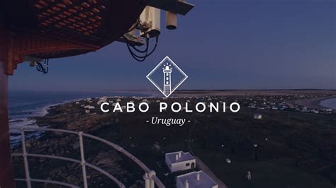 Cabo Polonio - Uruguay - Essential - YouTube