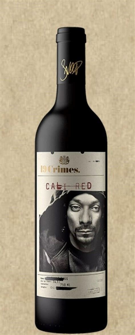 Snoop Dogg has retired gin and juice in favor of wine. With his face on the label, of course ...