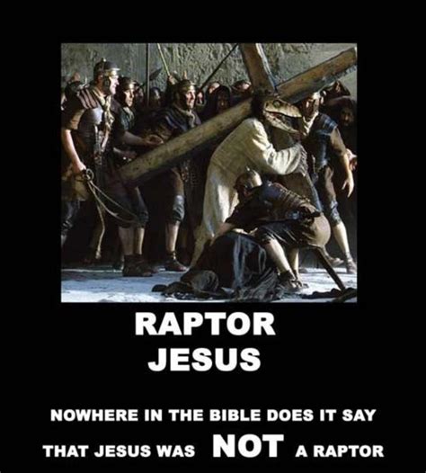 [Image - 15105] | Raptor Jesus | Know Your Meme