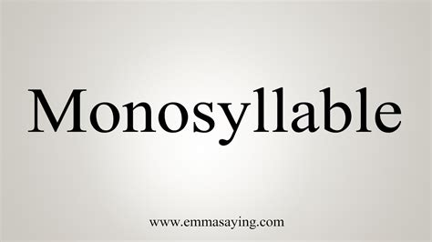 How To Say Monosyllable - YouTube