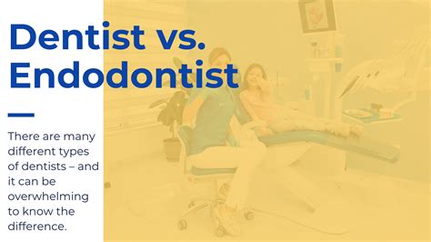 What’s The Difference: Dentist vs. Endodontist – NOVA