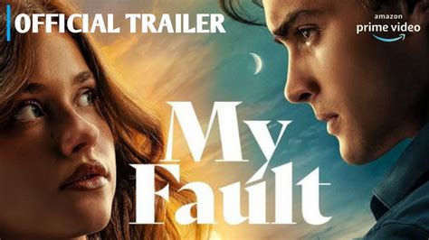 MY FAULT | Official Trailer | 8th June | Amazon Prime Video - YouTube