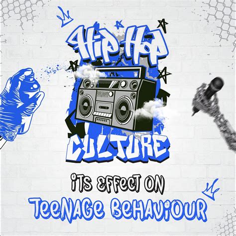 Hip-hop Culture and Its Effect on Teenage Behaviour | by ...