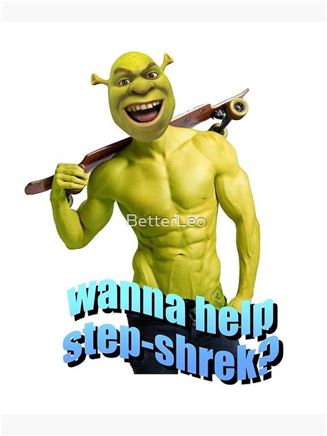 "Step-Shrek Is Asking for Help Shrek Cursed Meme" Poster for Sale by ...