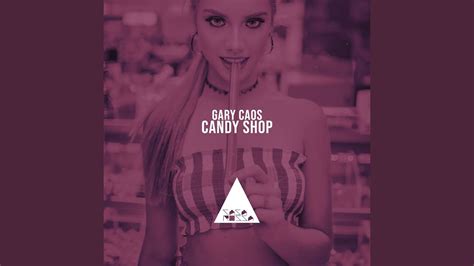 Candy Shop (Original Mix) - YouTube