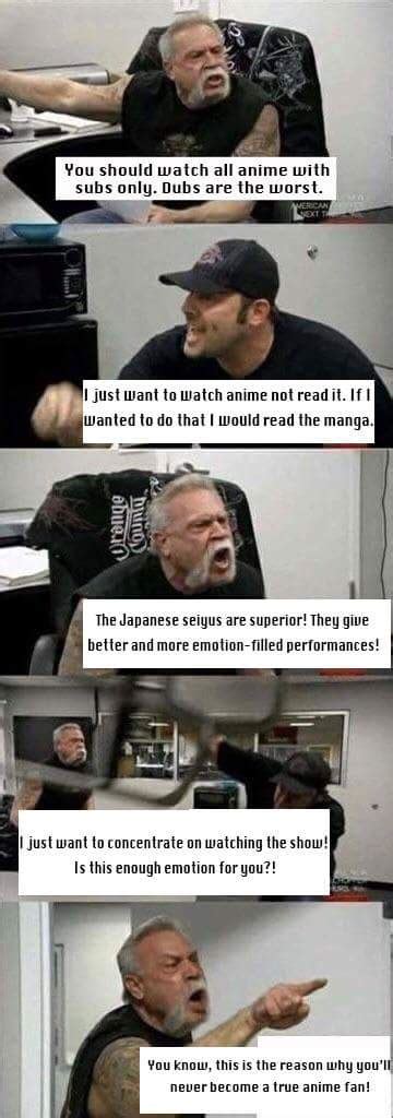 Dub vs Sub wars! - As told by a meme... : r/Animedubs