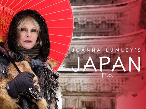 Watch Joanna Lumley's Japan | Prime Video