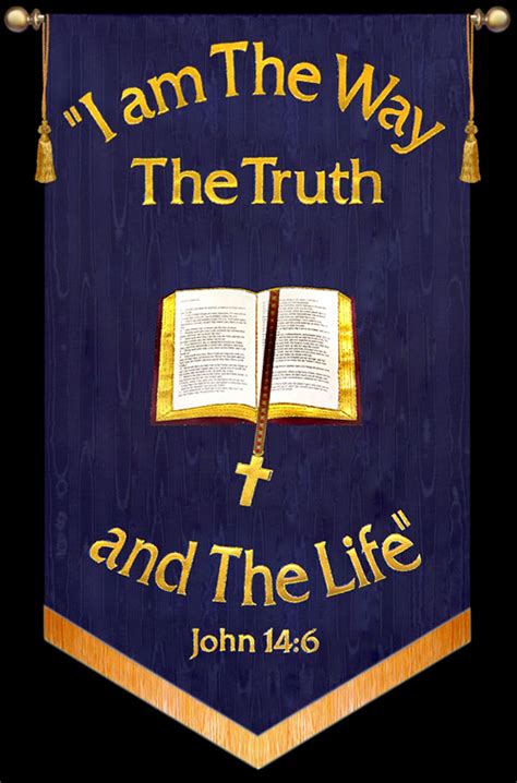 I Am The Way The Truth and The Life - John 14:6 - Bible Banner ...