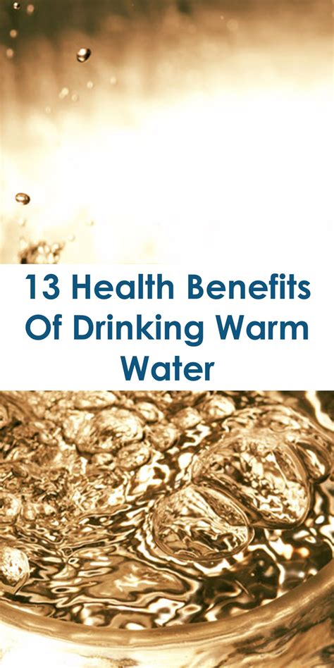 13 Health Benefits Of Drinking Warm Water