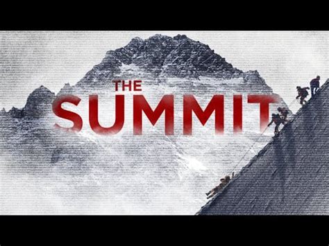 The Summit - Official Trailer - YouTube