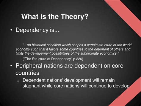 The Dependency Theory