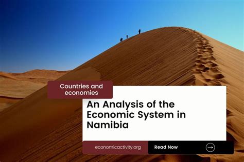 An Analysis of the Economic System in Namibia - Economic Activity