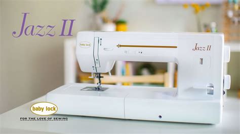 Baby Lock Jazz II - Sewing & Quilting Machine | Sewing Machines Plus