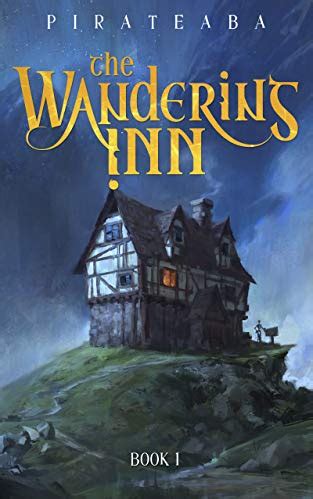 The Wandering Inn (Literature) - TV Tropes