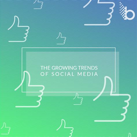 The Growing Trends of the Top Social Media Platforms - Bright Age