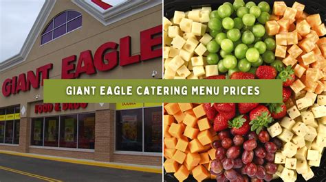 Giant Eagle Catering Menu Prices 2024: From $5 to $179.99