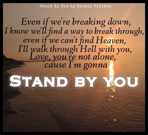 Stand by you by Rachel Platten | Lyrics to live by, Favorite lyrics, Song lyric quotes