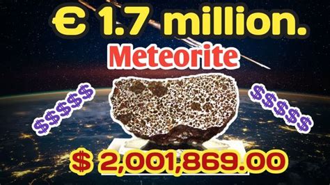 top ten most expensive meteorite on earth // this meteorite worth 1.7 ...