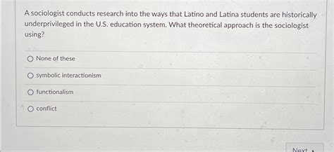 Solved A sociologist conducts research into the ways that | Chegg.com