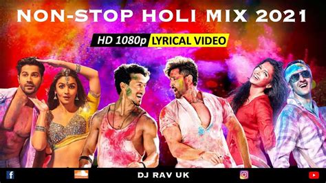 Holi Mix 2021: Watch Popular Holi Song 'Holi Mashup 2021' | Non Stop Hindi Holi Songs | Hindi ...