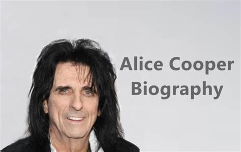 Alice Cooper - Biography, Net Worth, Age - Webprecis