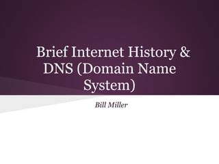 Internet and DNS evolution | PPT