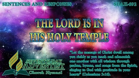 The Lord Is in His Holy Temple - Hymn No. 692 | SDA Hymnal | Instrumental | Lyrics - YouTube