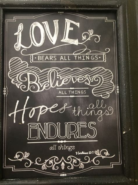 Love bears all things | Love bears all things, Love bear, Chalkboard quote art