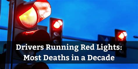 Drivers Running Red Lights: Most Deaths in a Decade | Brooks Law GroupBrooks Law Group